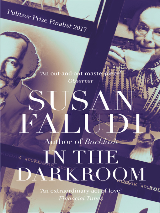 Upplýsingar um In the Darkroom eftir Susan Faludi - Til útláns